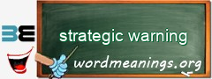 WordMeaning blackboard for strategic warning